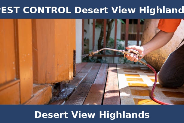 PEST CONTROL Desert View Highlands